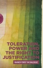 Cover: Toleration, Power and the Right to Justification - Manchester University Press