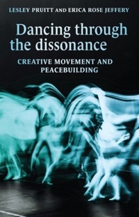 Abbildung von: Dancing Through the Dissonance - Manchester University Press
