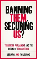 Cover: Banning Them, Securing Us? - Manchester University Press