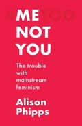 Cover: Me, Not You - Manchester University Press