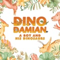 Cover: Dino Damian - AUTHORHOUSE
