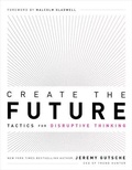 Cover: Create the Future + the Innovation Handbook - Greenleaf Book Group LLC