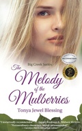 Cover: The Melody of the Mulberries - Tonya Blessing