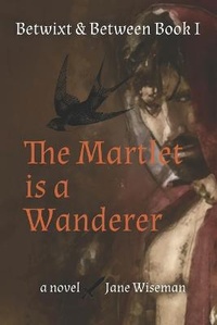 Enlarge image Cover: The Martlet Is a Wanderer - Shrike Publications