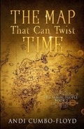 Cover: The Map That Can Twist Time - Andrea Cumbo-Floyd