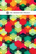 Cover: The Manhattan Project - University of Calgary Press