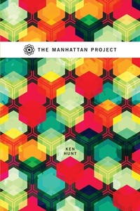 Enlarge image Cover: The Manhattan Project - University of Calgary Press