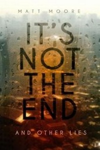Enlarge image Cover: It's Not the End and Other Lies - ChiZine Publications