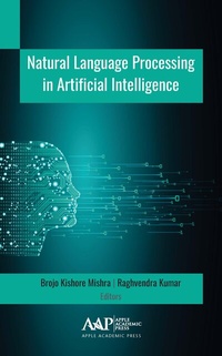 Enlarge image Cover: Natural Language Processing in Artificial Intelligence - Apple Academic Press Inc.