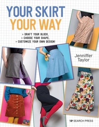 Abbildung von: Your Skirt, Your Way - Search Press Ltd