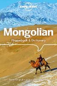 Abbildung von: Lonely Planet Mongolian Phrasebook & Dictionary - Lonely Planet Global Limited