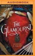 Cover: The Glamourist - Brilliance Audio