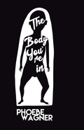Cover: The Body You're In - Bad Betty Press
