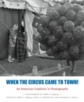 Cover: When the Circus Came to Town! - Smithsonian Institution Scholarly Press