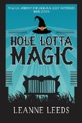 Cover: Hole Lotta Magic - Badchen Publishing