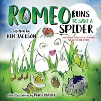 Enlarge image Cover: Romeo Runs to Save a Spider - Indigo River