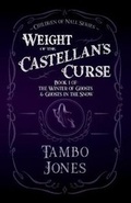 Cover: Weight of the Castellan's Curse - Tambowrites