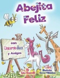 Cover: Abejita Feliz Con Unicornio Jazz y Amigos - Happy and Fun Lifestyle LLC