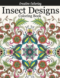 Enlarge image Cover: Insect Designs Coloring Book - Creative Coloring