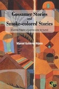 Cover: Gossamer Stories and Smoke-colored Stories - Sojourner Books
