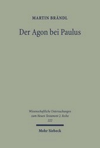 Abbildung von: Der Agon bei Paulus - Mohr Siebeck