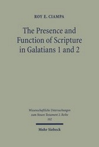 Abbildung von: The Presence and Function of Scripture in Galatians 1 and 2 - Mohr Siebeck