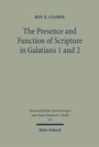 Cover: The Presence and Function of Scripture in Galatians 1 and 2 - Mohr Siebeck