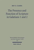 Cover: The Presence and Function of Scripture in Galatians 1 and 2 - Mohr Siebeck
