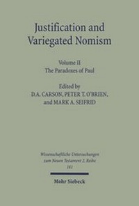 Abbildung von: Justification and Variegated Nomism. Volume II - Mohr Siebeck