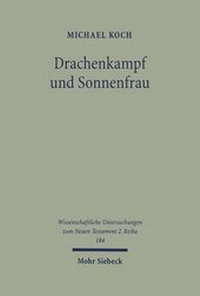 Abbildung von: Drachenkampf und Sonnenfrau - Mohr Siebeck