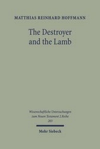 Abbildung von: The Destroyer and the Lamb - Mohr Siebeck