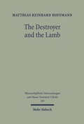 Cover: The Destroyer and the Lamb - Mohr Siebeck