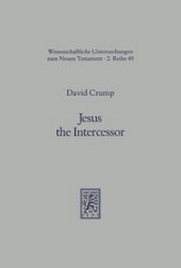 Abbildung von: Jesus the Intercessor - Mohr Siebeck