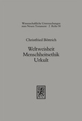 Cover: Weltweisheit, Menschheitskult, Urkult - Mohr Siebeck
