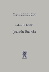 Abbildung von: Jesus the Exorcist - Mohr Siebeck