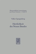 Cover: Herrlichkeit des Neuen Bundes - Mohr Siebeck