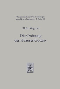 Abbildung von: Die Ordnung des "Hauses Gottes" - Mohr Siebeck