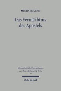 Abbildung von: Das Vermaechtnis des Apostels - Mohr Siebeck