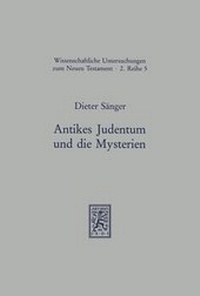 Abbildung von: Antikes Judentum und die Mysterien - Mohr Siebeck