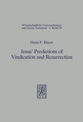 Cover: Jesus' Predictions of Vindication and Resurrection - Mohr Siebeck
