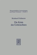 Cover: Die Krisis des Gottessohnes - Mohr Siebeck