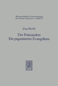 Bild: Der Poimandres. Ein paganisiertes Evangelium - Mohr Siebeck