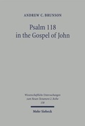 Cover: Psalm 118 in the Gospel of John - Mohr Siebeck
