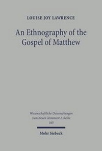 Abbildung von: An Ethnography of the Gospel of Matthew - Mohr Siebeck