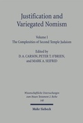 Cover: Justification and Variegated Nomism. Volume I - Mohr Siebeck