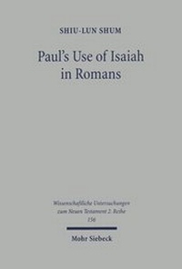 Abbildung von: Paul's Use of Isaiah in Romans - Mohr Siebeck