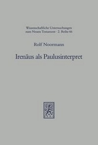 Abbildung von: Irenaeus als Paulusinterpret - Mohr Siebeck