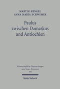 Cover: Paulus zwischen Damaskus und Antiochien - Mohr Siebeck