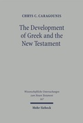 Cover: The Development of Greek and the New Testament - Mohr Siebeck