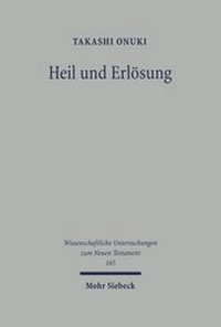Abbildung von: Heil und Erloesung - Mohr Siebeck